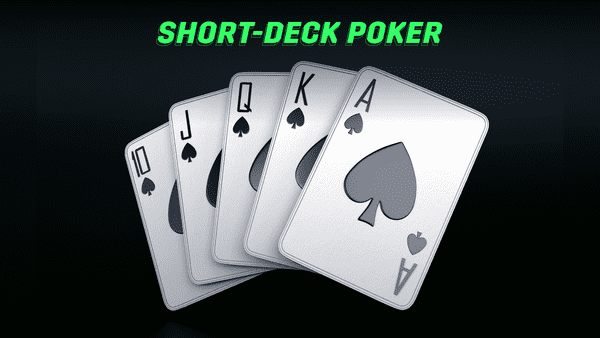 what is short deck poker